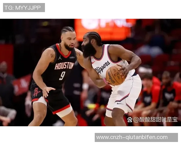 火箭队与快船队精彩对决视频直播全程回顾与赛后分析